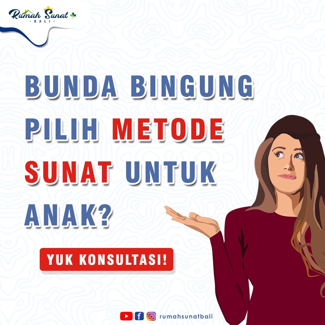 Memilih Metode Terbaik untuk Khitan / Sunat